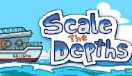 Scale the Depths